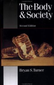 The body and society by Bryan S. Turner