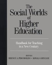 The social worlds of higher education : handbook for teaching in a new century