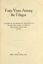Cover of: Forty years among the Telugus by Craig, John