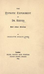 Cover of: The hypnotic experiment of Dr. Reeves and other stories