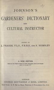 Cover of: Johnson's Gardeners' dictionary and cultural instructor.