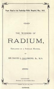 Cover of: The wonders of radium explained in a popular manner.