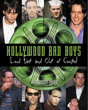 Hollywood bad boys : loud, fast, and out of control