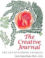 Cover of: The creative journal: the art of finding yourself