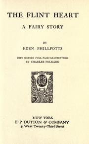 The flint heart by Eden Phillpotts
