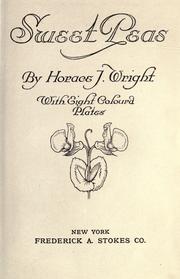 Sweet peas by Horace J. Wright
