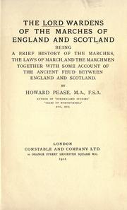 Cover of: The lord wardens of the marches of England and Scotland by Howard Pease