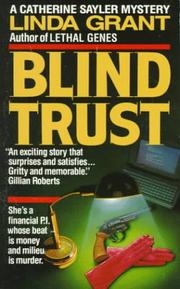 Cover of: Blind Trust (Catherine Sayler Mystery) by Linda Grant