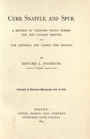 Cover of: Curb, snaffle, and spur. by Edward Lowell Anderson