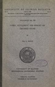 Voids, settlement and weight of crushed stone by Ira Osborn Baker