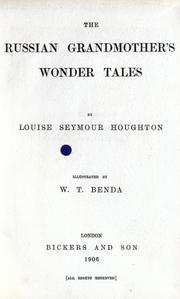 Cover of: The Russian grandmother's wonder tales by Louise Seymour Houghton