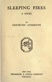 Cover of: Sleeping fires: a novel by Gertrude Atherton.