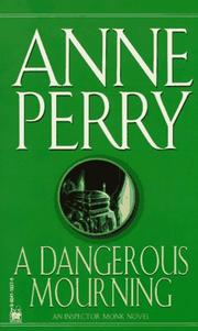 A dangerous mourning by Anne Perry