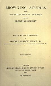 Cover of: Browning studies: being select papers by members of the Browning Society.