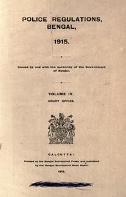 Cover of: Police regulations, Bengal, 1915