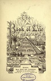 Cover of: Book of life; or, Spiritual, social, and physical constitution of man. by Sivartha Dr.