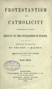 Cover of: Protestantism and Catholicity compared in their effects on the civilization of Europe