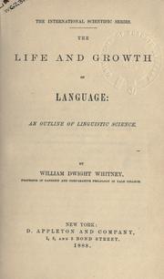 Cover of: The life and growth of language by William Dwight Whitney