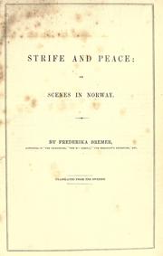 Cover of: Strife and peace: or, scenes in Norway