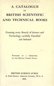Cover of: A catalogue of British scientific and technical books by British Science Guild.