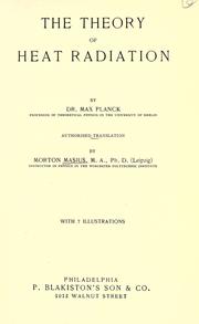 Cover of: The theory of heat radiation by Max Planck