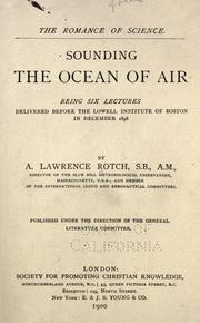 Cover of: Sounding the ocean of air by Abbott Lawrence Rotch