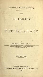 Cover of: The philosophy of a future state. by Thomas Dick