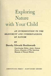 Cover of: Exploring nature with your child by Dorothy Edwards Shuttlesworth