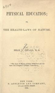 Cover of: Physical education; or, The health-laws of nature. by Felix Leopold Oswald