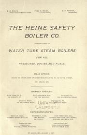 Cover of: The Heine safety boiler co., manufacturers of water tube steam boilers for all pressures, duties and fuels ...