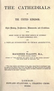 Cover of: The cathedrals of the United Kingdom by Mackenzie Edward Charles Walcott