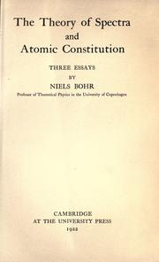 Cover of: The theory of spectra and atomic constitution by Niels Bohr