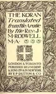 Cover of: The Koran by translated from the Arabic by J.M. Rodwell ; [introduction by G. Margoliouth].