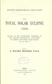 Cover of: The total solar eclipse, 1900 by British Astronomical Association.