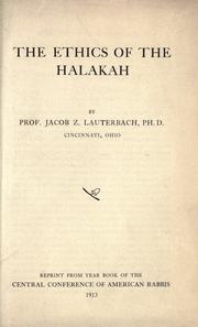 Cover of: The ethics of the Halakah