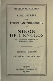 Life, letters, and Epicurean philosophy of Ninon de L'Enclos, the celebrated beauty of the seventeenth century by Robinson, Charles Henry