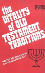 Cover of: The vitality of Old Testament traditions by Walter Brueggemann