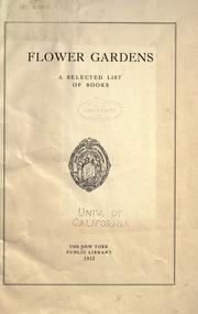 Cover of: Flower gardens by New York Public Library.
