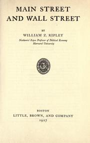Cover of: Main Street and Wall Street by William Zebina Ripley