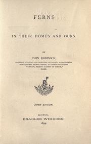 Cover of: Ferns in their homes and ours by Robinson, John
