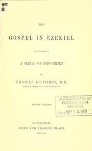 The gospel in Ezekiel by Guthrie, Thomas