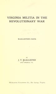 Cover of: Virginia militia in the Revolutionary War by J. T. McAllister