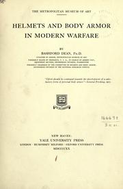 Cover of: Helmets and body armor in modern warfare. by Dean, Bashford