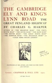 Cover of: The Cambridge, Ely and King's Lynn road, the great Fenland highway