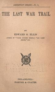 The last war trail by Edward Sylvester Ellis