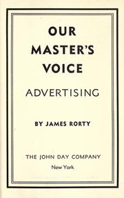 Cover of: Our master's voice: advertising.