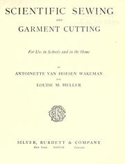 Cover of: Scientific sewing and garment cutting by Wakeman, Antionette Prudence Van Hoesen Mrs.