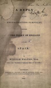 Cover of: A reply to the Anglo-Cristino pamphlet, entitled The Policy of England towards Spain.