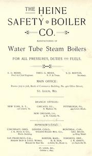 Cover of: The Heine safety boiler co., manufactureres of water tube steam boilers for all pressures, duties and fuels ...