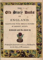 Cover of: The old story books of England: illustrated with twelve pictures by eminent artists